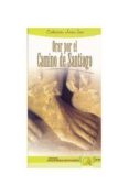 orar por el camino de santiago-9788472396920 orar por el camino de santiago-9788472396920