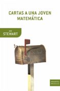 cartas a una joven matematica-ian stewart-9788474239720 cartas a una joven matematica-ian stewart-9788474239720