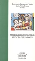mujeres en la contemporaneidad: educacion, cultura e imagen-9788474967920 mujeres en la contemporaneidad: educacion, cultura e imagen-9788474967920
