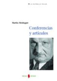 conferencias y articulos (2ª ed.)-martin heidegger-9788476283820 conferencias y articulos (2ª ed.)-martin heidegger-9788476283820