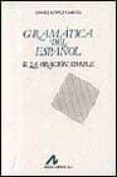 gramatica del español:la oracion simple (t. ii)-angel lopez garcia-9788476352120 gramatica del español:la oracion simple (t. ii)-angel lopez garcia-9788476352120