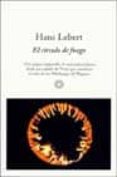 el circulo del fuego-hans lebert-9788476695920 el circulo del fuego-hans lebert-9788476695920