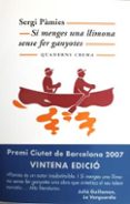 si menges una llimona sense fer ganyotes-sergi pamies-9788477274520 si menges una llimona sense fer ganyotes-sergi pamies-9788477274520