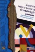 supuestos teorico-practicos de morfologia alemana-9788477867920 supuestos teorico-practicos de morfologia alemana-9788477867920