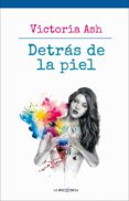 detrás de la piel-victoria ash-9788478396320 detrás de la piel-victoria ash-9788478396320