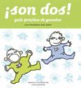 ¡son dos! guia practica de gemelos: los primeros dos años-laura klamburg-9788478714520 ¡son dos! guia practica de gemelos: los primeros dos años-laura klamburg-9788478714520