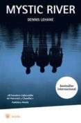mystic river-dennis lehane-9788478715220 mystic river-dennis lehane-9788478715220