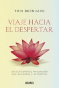 viaje hacia el despertar-toni bernhard-9788479538620 viaje hacia el despertar-toni bernhard-9788479538620