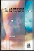 la escuela de la espalda-bernt reinhardt-9788480193320 la escuela de la espalda-bernt reinhardt-9788480193320