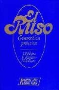 el ruso: gramatica practica-i. pulkina-9788480410120 el ruso: gramatica practica-i. pulkina-9788480410120