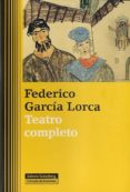 teatro completo-federico garcia lorca-9788481099720 teatro completo-federico garcia lorca-9788481099720