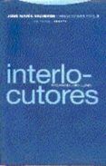 obras completas, 2: interlocutores-jose maria valverde-9788481642520 obras completas, 2: interlocutores-jose maria valverde-9788481642520