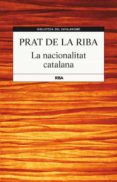 la nacionalitat catalana-enric prat de la riba-9788482646220 la nacionalitat catalana-enric prat de la riba-9788482646220