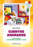 cuentos animados: relatos infantiles con actividades de animacion a la lectura-nieves fernandez rodriguez-9788483164020 cuentos animados: relatos infantiles con actividades de animacion a la lectura-nieves fernandez rodriguez-9788483164020