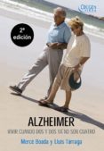 alzheimer: vivir cuando dos y dos ya no son cuatro-merce boada-lluis tarraga-9788483304020 alzheimer: vivir cuando dos y dos ya no son cuatro-merce boada-lluis tarraga-9788483304020
