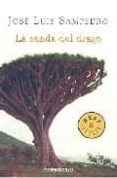 la senda del drago-jose luis sampedro-9788483462720 la senda del drago-jose luis sampedro-9788483462720