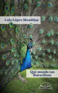 que mundo tan maravilloso (ebook)-9788483936320 que mundo tan maravilloso (ebook)-9788483936320