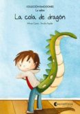la cola de dragón (la rabia)-mireia canals botines-9788484128120 la cola de dragón (la rabia)-mireia canals botines-9788484128120