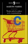 teorias sobre la cultura en la era posmoderna-marvin harris-9788484325420 teorias sobre la cultura en la era posmoderna-marvin harris-9788484325420