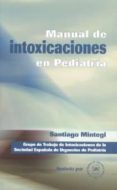manual de intoxicaciones en pediatria-santiago mintegi-9788484732020 manual de intoxicaciones en pediatria-santiago mintegi-9788484732020