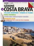 girona costa brava (guia + mapa)- français-sebastia roig-jordi puig-9788484784920 girona costa brava (guia + mapa)- français-sebastia roig-jordi puig-9788484784920