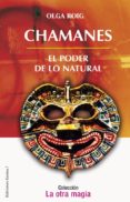chamanes: el poder de lo natural-olga roig-9788488885920 chamanes: el poder de lo natural-olga roig-9788488885920