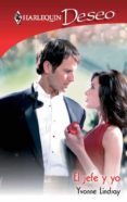 el jefe y yo (ebook)-yvonne lindsay-9788490105320 el jefe y yo (ebook)-yvonne lindsay-9788490105320