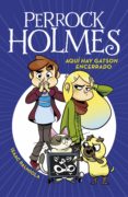 aquí hay gatson encerrado (serie perrock holmes 5) (ebook)-isaac palmiola-9788490438220 aquí hay gatson encerrado (serie perrock holmes 5) (ebook)-isaac palmiola-9788490438220