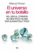 el universo en tu bolsillo-marcus chown-9788490564820 el universo en tu bolsillo-marcus chown-9788490564820