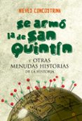 se armó la de san quintín-nieves concostrina-9788490602720 se armó la de san quintín-nieves concostrina-9788490602720