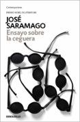 ensayo sobre la ceguera-jose saramago-9788490628720 ensayo sobre la ceguera-jose saramago-9788490628720