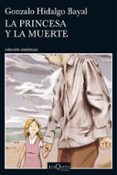 la princesa y la muerte-gonzalo hidalgo bayal-9788490664520 la princesa y la muerte-gonzalo hidalgo bayal-9788490664520
