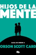 hijos de la mente (saga de ender 4)-orson scott card-9788490707920 hijos de la mente (saga de ender 4)-orson scott card-9788490707920