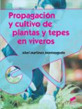 propagación y cultivo de plantas y tepes en viveros-abel martinez monteagudo-9788490770320 propagación y cultivo de plantas y tepes en viveros-abel martinez monteagudo-9788490770320