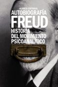 autobiografia. historia del movimiento psicoanalitico-sigmund freud-9788491043720 autobiografia. historia del movimiento psicoanalitico-sigmund freud-9788491043720