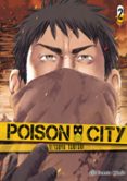 poison city nº 02/02-tetsuya tsutsui-9788491467120 poison city nº 02/02-tetsuya tsutsui-9788491467120
