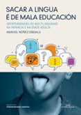 sacar a lingua e de mala educacion-manuel nuñez singala-9788491510420 sacar a lingua e de mala educacion-manuel nuñez singala-9788491510420
