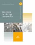 sistemes de càrrega i arrencada ed 2017 - catalán (grado medio ectromecánica de vehículos automóviles)-9788491610120 sistemes de càrrega i arrencada ed 2017 - catalán (grado medio ectromecánica de vehículos automóviles)-9788491610120