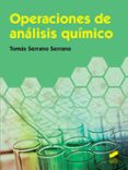 operaciones de analisis quimico-tomas serrano-9788491711520 operaciones de analisis quimico-tomas serrano-9788491711520