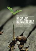hacia una nueva escuela (ebook)-9788491837220 hacia una nueva escuela (ebook)-9788491837220