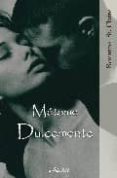 matame dulcemente-roxanne st. claire-9788492415120 matame dulcemente-roxanne st. claire-9788492415120