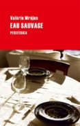 eau sauvage-valerie mrejen-9788492865420 eau sauvage-valerie mrejen-9788492865420