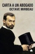 carta a un abogado-octave mirbeau-9788492890620 carta a un abogado-octave mirbeau-9788492890620