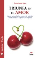 triunfa en el amor-oscar duran yates-9788492892020 triunfa en el amor-oscar duran yates-9788492892020