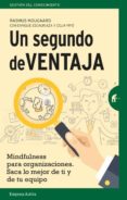 un segundo de ventaja: mindfulness practico para profesionales sin tiempo-rasmus hougaard-9788492921720 un segundo de ventaja: mindfulness practico para profesionales sin tiempo-rasmus hougaard-9788492921720