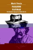 pasando fatigas-mark twain-9788493769420 pasando fatigas-mark twain-9788493769420