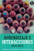aprendizaje e interacciones en el aula-marta soler gallart-9788494005220 aprendizaje e interacciones en el aula-marta soler gallart-9788494005220