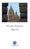 segovia (rustica)-dionisio ridruejo-9788494044120 segovia (rustica)-dionisio ridruejo-9788494044120