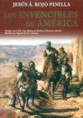 los invencibles de america-jesus angel rojo pinilla-9788494392320 los invencibles de america-jesus angel rojo pinilla-9788494392320