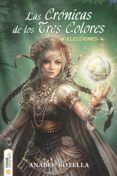 las crónicas de los tres colores (ebook)-anabel botella-9788494435720 las crónicas de los tres colores (ebook)-anabel botella-9788494435720